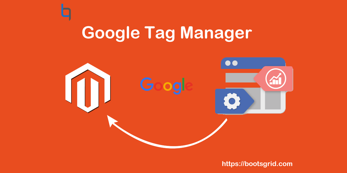 Google Tag Manager with Magento